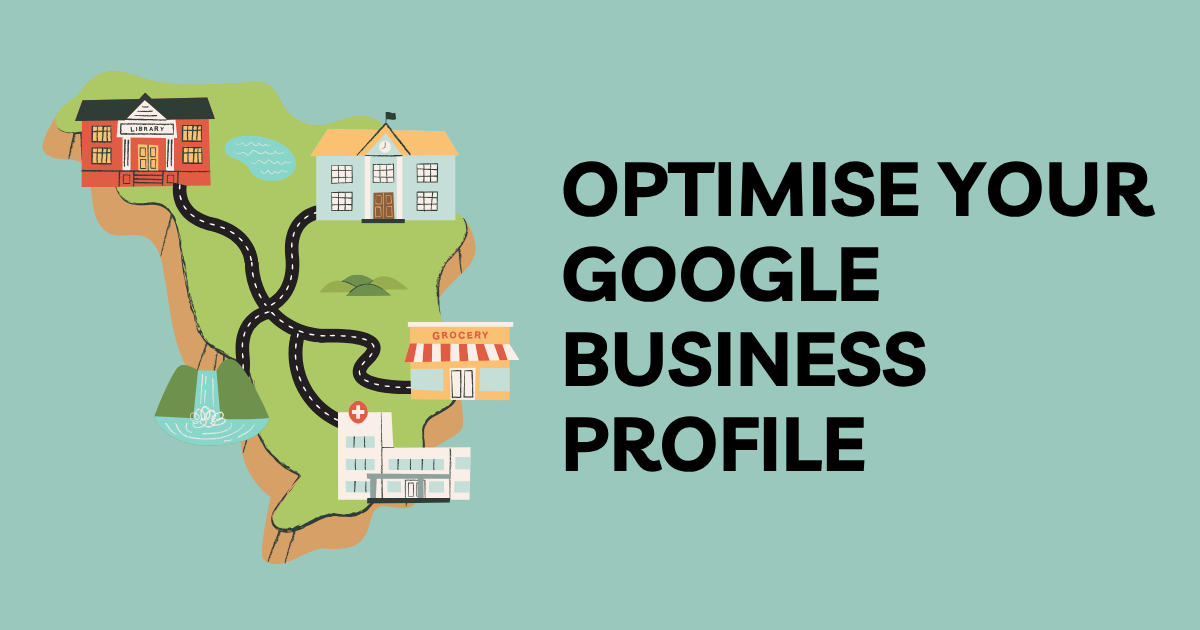 Google Business Profile Optimization