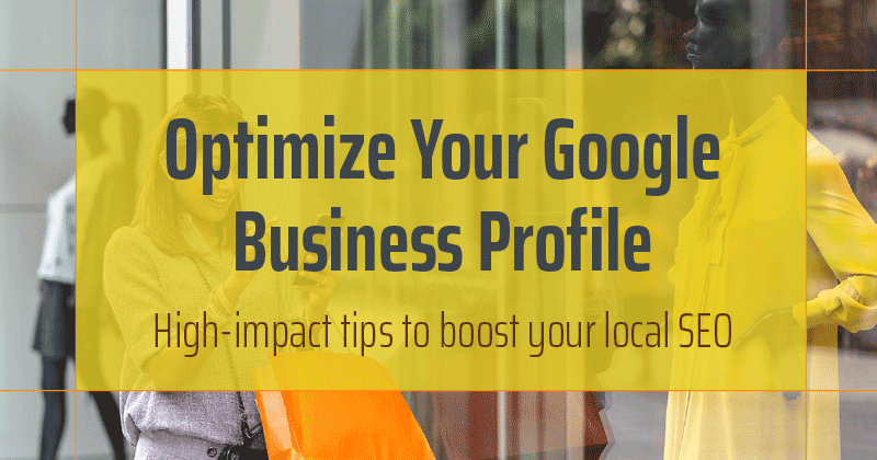 Google Business Profile Optimization